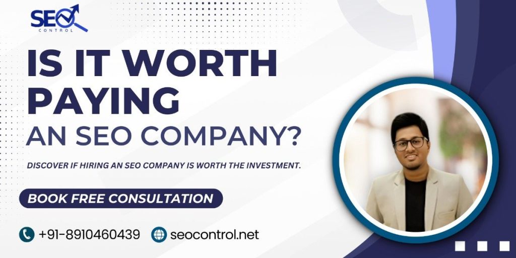 Is It Worth Paying a SEO Company?